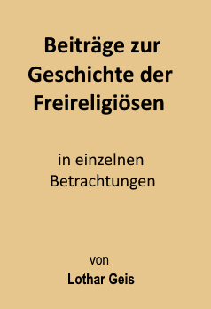 Geis - Beiträge zur Geschichte der
                  Freireligiösen
